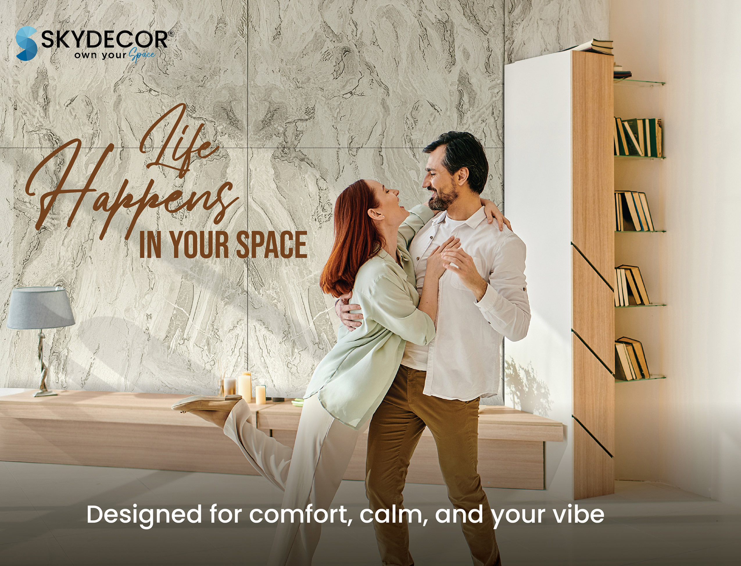 Life Happens in Your Space: Designed for Comfort, Calm, and Your Vibe